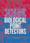 Review of Testing and Evaluation Methodology for Biological Point Detectors cover