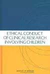 Ethical Conduct of Clinical Research Involving Children cover