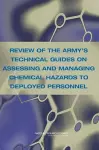 Review of the Army's Technical Guides on Assessing and Managing Chemical Hazards to Deployed Personnel cover