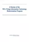 A Review of the FBI's Trilogy Information Technology Modernization Program cover