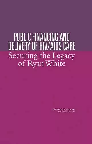 Public Financing and Delivery of HIV/AIDS Care cover