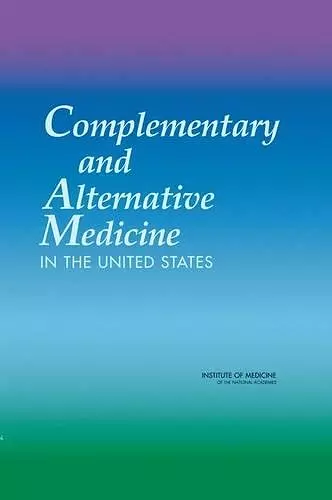 Complementary and Alternative Medicine in the United States cover