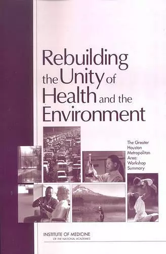 Rebuilding the Unity of Health and the Environment cover