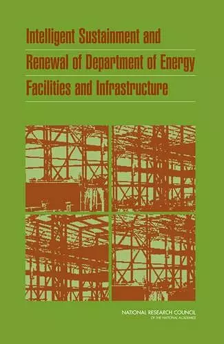 Intelligent Sustainment and Renewal of Department of Energy Facilities and Infrastructure cover