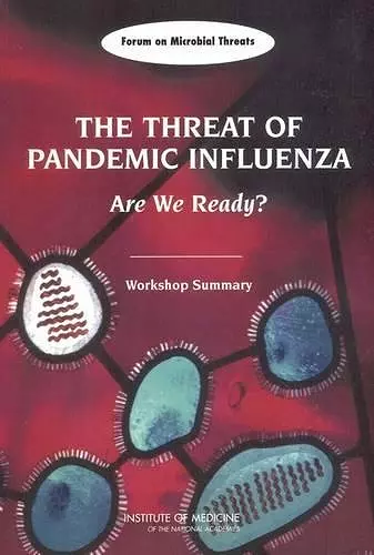 The Threat of Pandemic Influenza cover