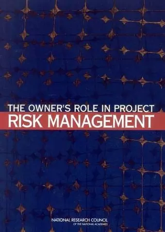 The Owner's Role in Project Risk Management cover