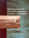 Regional Cooperation for Water Quality Improvement in Southwestern Pennsylvania cover