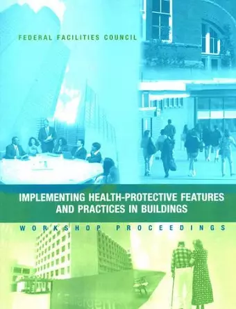 Implementing Health-Protective Features and Practices in Buildings cover