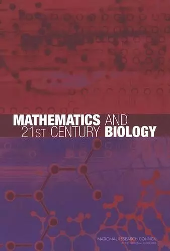 Mathematics and 21st Century Biology cover