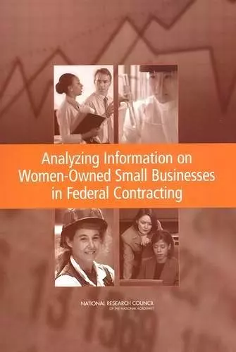 Analyzing Information on Women-Owned Small Businesses in Federal Contracting cover