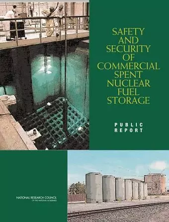 Safety and Security of Commercial Spent Nuclear Fuel Storage cover