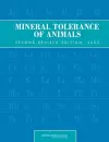 Mineral Tolerance of Animals cover