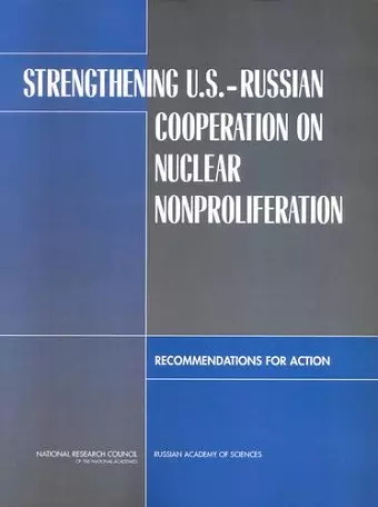 Strengthening U.S.-Russian Cooperation on Nuclear Nonproliferation cover