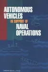 Autonomous Vehicles in Support of Naval Operations cover