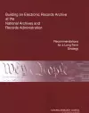 Building an Electronic Records Archive at the National Archives and Records Administration cover