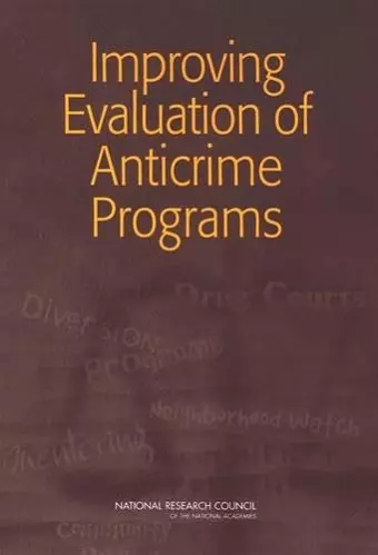 Improving Evaluation of Anticrime Programs cover