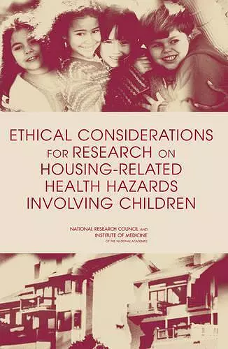 Ethical Considerations for Research on Housing-Related Health Hazards Involving Children cover