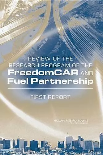 Review of the Research Program of the FreedomCAR and Fuel Partnership cover