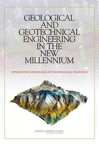 Geological and Geotechnical Engineering in the New Millennium cover