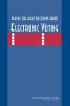 Asking the Right Questions About Electronic Voting cover