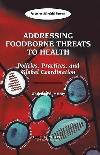 Addressing Foodborne Threats to Health cover