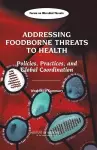 Addressing Foodborne Threats to Health cover