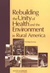 Rebuilding the Unity of Health and the Environment in Rural America cover