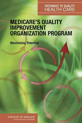 Medicare's Quality Improvement Organization Program cover