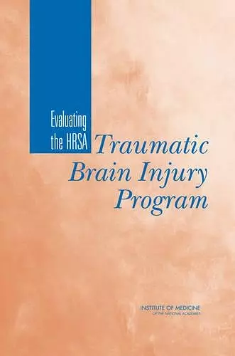 Evaluating the HRSA Traumatic Brain Injury Program cover