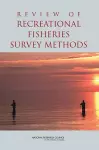 Review of Recreational Fisheries Survey Methods cover