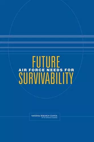 Future Air Force Needs for Survivability cover