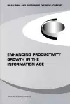 Enhancing Productivity Growth in the Information Age cover