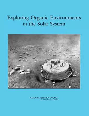 Exploring Organic Environments in the Solar System cover