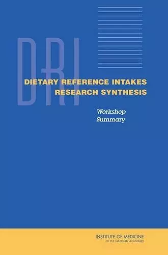 Dietary Reference Intakes Research Synthesis cover