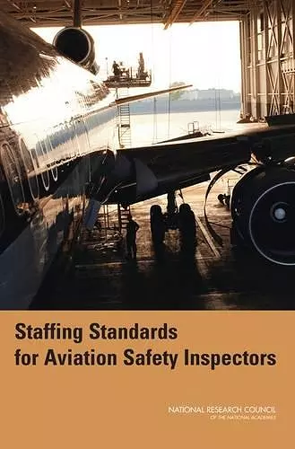 Staffing Standards for Aviation Safety Inspectors cover