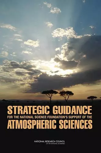 Strategic Guidance for the National Science Foundation's Support of the Atmospheric Sciences cover