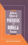 Adverse Effects of Pertussis and Rubella Vaccines cover