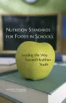 Nutrition Standards for Foods in Schools cover
