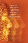 Assessment of the NIOSH Head-and-Face Anthropometric Survey of U.S. Respirator Users cover