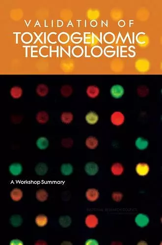Validation of Toxicogenomic Technologies cover