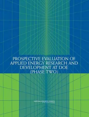 Prospective Evaluation of Applied Energy Research and Development at DOE (Phase Two) cover