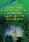 2007 Amendments to the National Academies' Guidelines for Human Embryonic Stem Cell Research cover