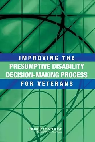 Improving the Presumptive Disability Decision-Making Process for Veterans cover