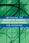 Improving the Presumptive Disability Decision-Making Process for Veterans cover