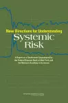 New Directions for Understanding Systemic Risk cover