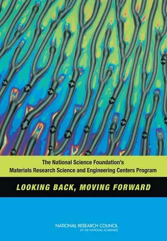 The National Science Foundation's Materials Research Science and Engineering Centers Program cover