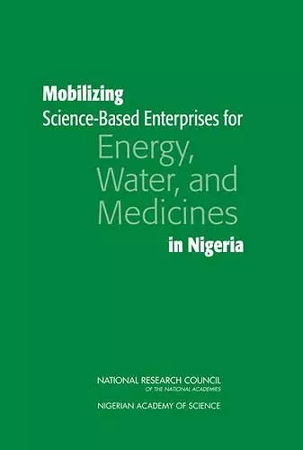 Mobilizing Science-Based Enterprises for Energy, Water, and Medicines in Nigeria cover