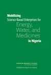 Mobilizing Science-Based Enterprises for Energy, Water, and Medicines in Nigeria cover