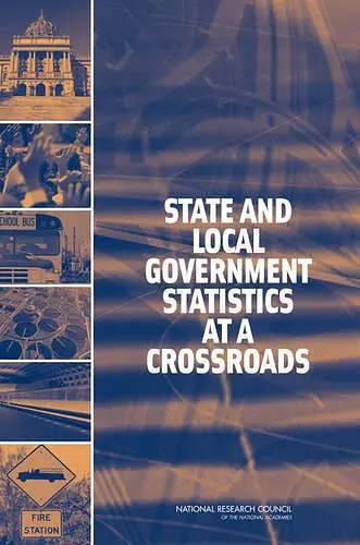 State and Local Government Statistics at a Crossroads cover