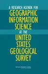 A Research Agenda for Geographic Information Science at the United States Geological Survey cover